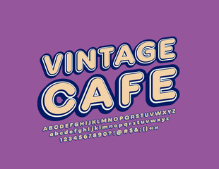 Vector bright emblem Vintage Cafe with stylish Font. Retro 3D Alphabet Letters, Numbers and Symbols