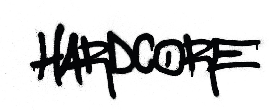 graffiti hardcore word sprayed in black over white