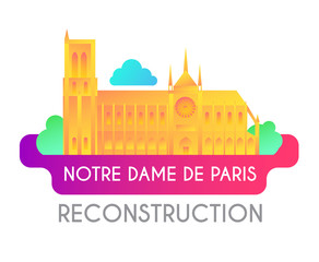 Notre Dame de Paris Reconstruction Design. Save Culture. Cathedral after Fire. Donate for Renovation.