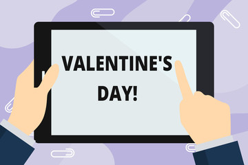 Handwriting text writing Valentine S Day. Conceptual photo roanalysistic holiday celebrated each year on February 14 Hand Holding Pointing Touching Blank Rectangular Color Tablet White Screen