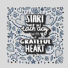 Start each day with a grateful heart poster.
