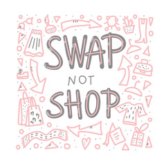 Swap not shop quote. Vector illustration.