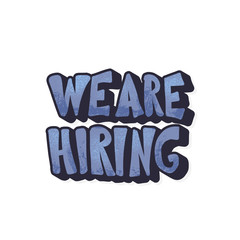 We are hiring quote. Vector illustration.
