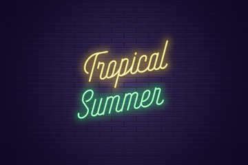 Neon lettering of Tropical Summer. Glowing text