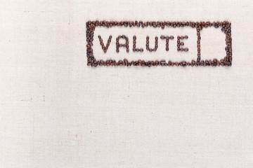 The word valute inside a rectangle made from coffee beans,aligned at the top right.