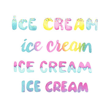 watercolor ice cream inscription. lettering on white background