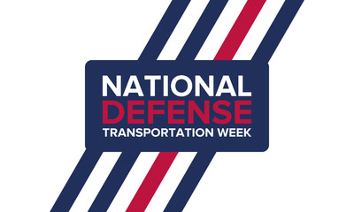 National Defense Transportation Week in May. Celebrated annual in United States. United States Federal Observance Day. National Defense concept. Poster, card, banner and background. Vector