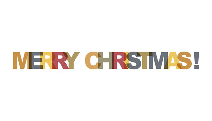 Merry Christmas. Concept of simple text for typography poster, sticker design, apparel print, greeting card or postcard. Graphic slogan isolated on white background.