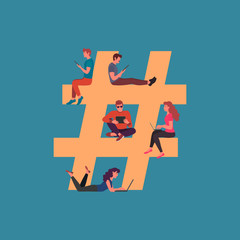 Concept of symbol hashtag. Vector illustration can use for social media marketing advertising, blogging, media planning, promotion in social network in flat style