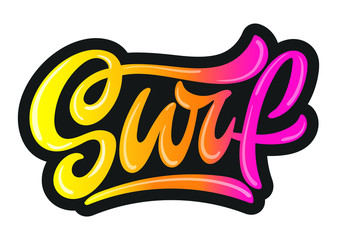 Handwritten word "Surf" vector banner design. Warm season lettering typography for postcard, flyer, poster,invitation, sticker. Print for bag, t-shirt, cup, clothes. Lucky logo for surf school.