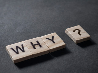 Why, Quetional Words Quotes Concept