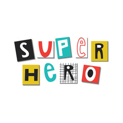 Super Hero - cute and fun kids lettering. Perfect for baby prints and nursery posters. Color vector illustration