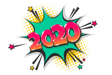 Obraz premium 2020 year pop art comic book text speech bubble