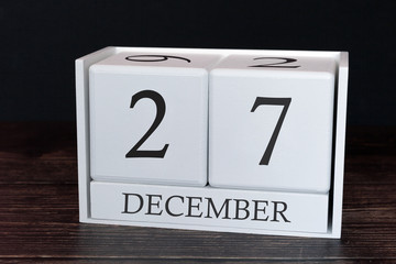 Business calendar for December, 27th day of the month. Planner organizer date or events schedule concept.