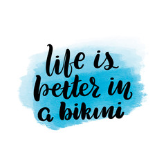 life is better in bikini
