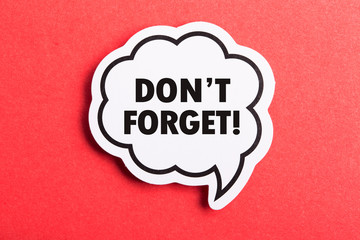 Do Not Forget Reminder Speech Bubble Isolated On Red Background