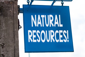 Obraz premium Writing note showing Natural Resources. Business concept for materials that occur in nature and used for economic gain