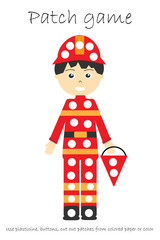 Education Patch game fireman for children to develop motor skills, use plasticine patches, buttons, colored paper or color the page, kids preschool activity, printable worksheet, vector illustration