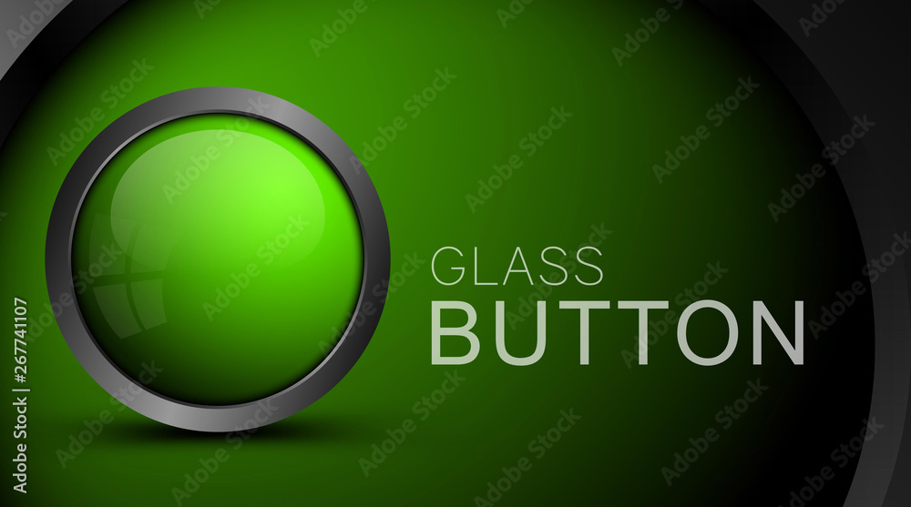 Poster Glass realistic green button for web design. Vector design element for software interface, apps and games.