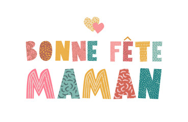 Happy mother's day collage with naive vector lettering and french text