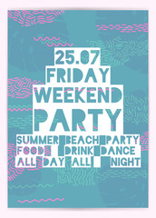 Poster for summer party. Weekend in beach, Holiday layout. Typography design. Banner,leaflet,invitation.
