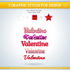 Set of Valentine Graphic Styles for Design.