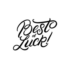Best of Luck hand written lettering.