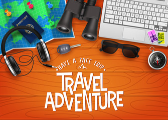 Travel Adventure 3D Realistic Banner Top View with Travelling Items like Map, Passport, Binoculars, Laptop, Headset, Sunglasses, Car Key and Compass in Top of Brown Wood Planks. Vector Illustration
