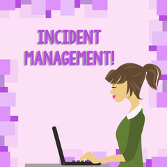 Word writing text Incident Management. Business photo showcasing Activities of a company to identify and correct hazards photo of Young Busy Woman Sitting Side View and Working on her Laptop