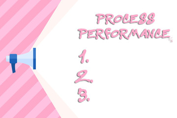 Writing note showing Process Perforanalysisce. Business concept for measure of how efficient or effective a process is Megaphone Extending Capacity of Volume Range thru Wide Beam