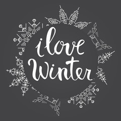 I Love Winter hand lettering fireworks.Greeting card, t-shirt, prints and posters.Hand drawn inspiration phrase.Flat vector.Hand sketch.Greeting card.Brush calligraphy.