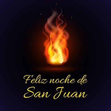 Vector festive poster Happy Night of Saint John with burning flame and text. Spanish translation Feliz Noche de San Juan. Greeting card to celebrate the summer solstice, selebration banner. 
