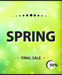modern style spring vertical banner. Final sale green bright background with bokeh. A 50 discount. Vector illustration template. For poster, flyers, invitation, brochure, voucher.