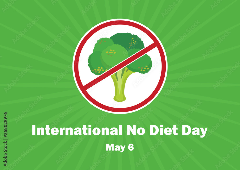 Wall mural National No Diet Day vector. Stop broccoli vector. Ban Broccoli vector illustration. May 6th is International No Diet Day. Important day