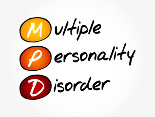 MPD - Multiple Personality Disorder acronym, health concept background