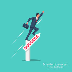 Direction to success. Businessman jumps up the arrow with inspiration. Vector illustration flat design. Isolated on white background. Way forward. Career growth.