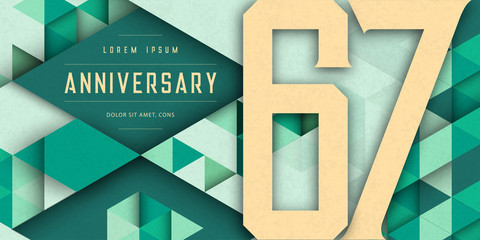 Anniversary emblems celebration logo, 67th birthday vector illustration, with texture background, modern geometric style and colorful polygonal design. 67 Anniversary template design, geometric design