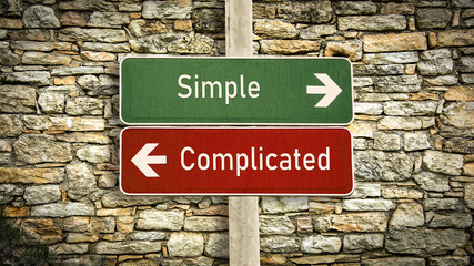 Fototapeta premium Street Sign Simple versus Complicated