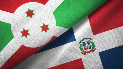 Burundi and Dominican Republic two flags textile cloth, fabric texture