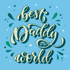 Obraz premium Cute Father's day card, poster, print design. Best daddy in the world