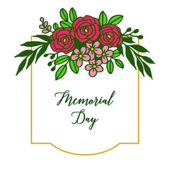 Vector illustration shape card memorial day with artwork leaf flower frame