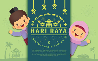 Hari Raya template. Muslim kids with greeting text on malay kampung (wooden house) background. (caption: Fasting Day of Celebration, return hometown safely)