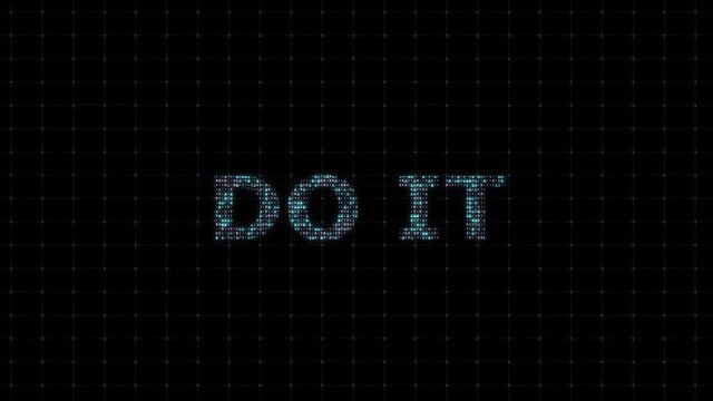 Digital animation "Do it", with digital binary code, digital coding, computational operation, IT sphere
