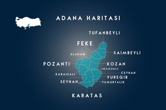 Adana districts Aladag(Karsanti), Ceyhan, Cukurova, Feke, imamoglu, Karaisali, Karatas, Kozan, Pozanti, Saimbeyli, Sarıcam, Seyhan, Tufanbeyli, Yumurtalık, Yuregir map, Turkey