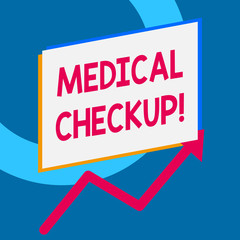 Writing note showing Medical Checkup. Business concept for thorough physical examination includes variety of tests
