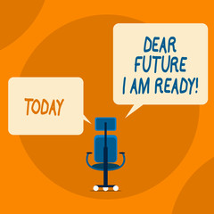 Naklejka premium Writing note showing Dear Future I Am Ready. Business concept for state action situation being fully prepared
