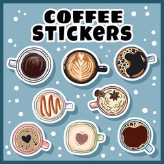Cups of coffee set of stickers. Hand drawn cartoon style cute coffee drinks