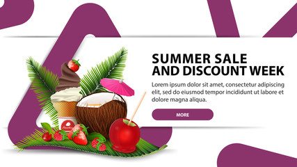 Summer sale and discounts week, modern discount banner with fashionable design for your website with coconut cocktail, strawberry, raspberry, cherry and ice cream on palm leaf