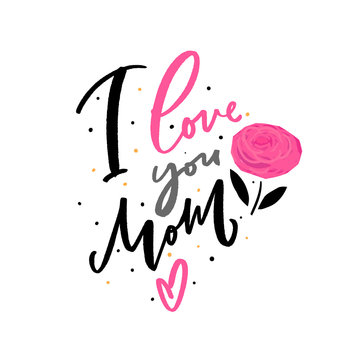Kids print with floral and lettering phrase I love you mom for print, card, decor. Greeting card for mom.