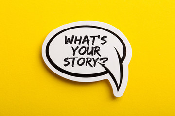 What Is Your Story Speech Bubble Isolated On Yellow Background